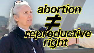 Is Abortion Really A Reproductive Right?