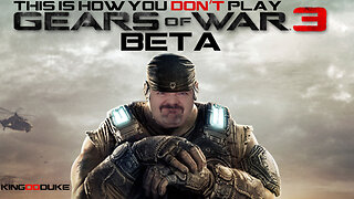 This is How You DON'T Play Gears of War 3 Beta Online Multiplayer - Unabridged KingDDDuke Ver. - 48