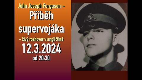 John Joseph Ferguson - Příběh supervojáka