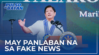 Marcos Admin, may panlaban na sa fake news