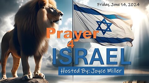 Prayer 4 Israel: Joyce Miller