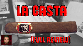 La Casta (Full Review) - Should I Smoke This