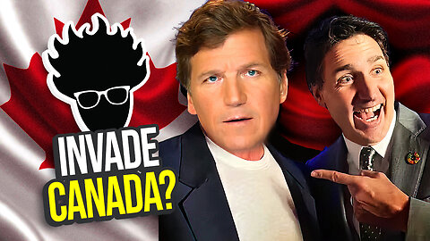 Tucker Carlson Wants to INVADE Canada? Justin Wants to DESTROY Canada! Viva Frei Live!