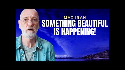 IT'S UNSTOPPABLE & THEY KNOW IT! | Max Igan 2022