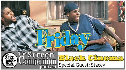 Black Cinema: Friday (1995)