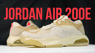 JORDAN AIR 200E: Unboxing, review & on feet