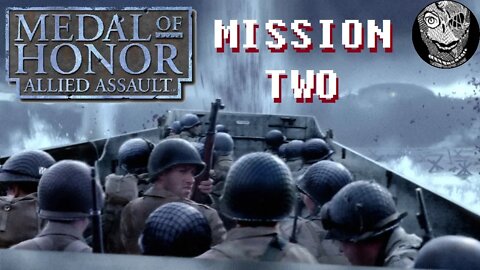 (Mission 02) [Scuttling the U-529] Medal of honor Allied Assault