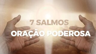 7 Salmos de Orações Mais Poderosas da Bíblia