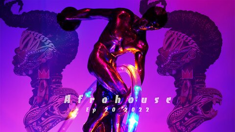 Afrohouse - ep 20 2022