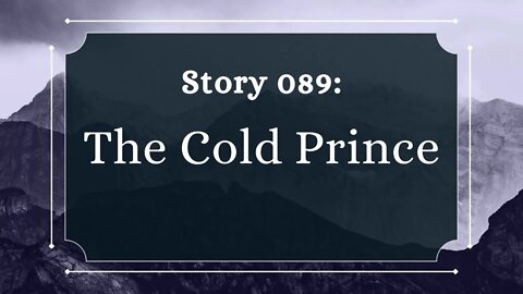 The Cold Prince - The Penned Sleuth Short Story Podcast - 089