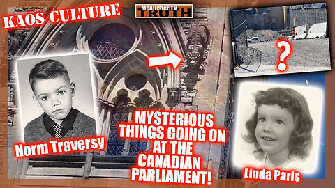 KAOS KULTURE! NORM TRAVERSY! WTH IS GOING ON AT THE PARLIAMENT IN OTTAWA???