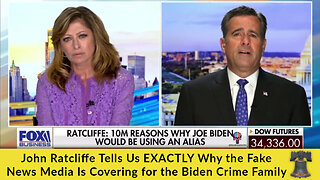 John Ratcliffe Tells Us EXACTLY Why the Fake News Media Is Covering for the Biden Crime Family