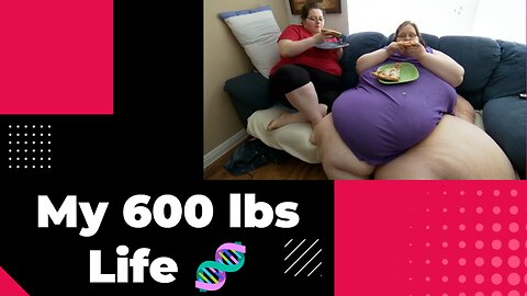 A Day in 600lbs Girl