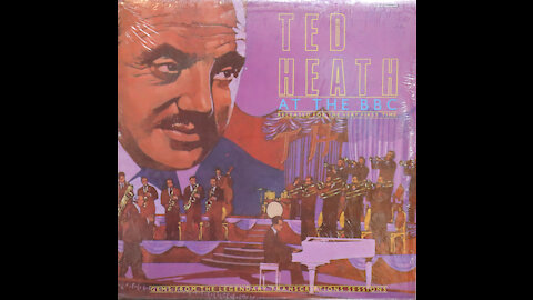 Ted Heath - At The BBC (1958-1964)