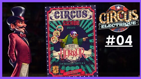 Circus Electrique: UM ESPETÁCULO DE JOGO !!! - Gameplay PT-BR #04