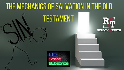 THE MECHANICS OF SALVATION IN THE "OT"
