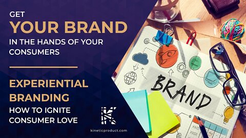 Get Your Brand in the Hands of Your Consumers!
