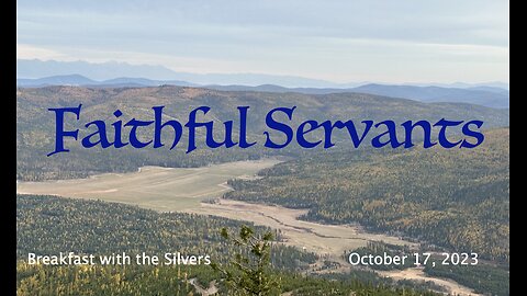 Faithful Servants - Breakfast with the Silvers & Smith Wigglesworth Oct 17