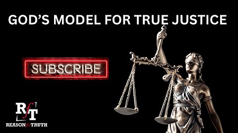 God's Model For True Justice