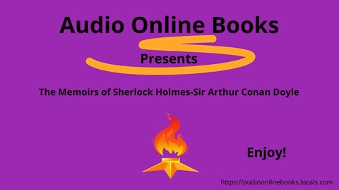 The Memoirs of Sherlock Holmes by Sir Arthur Conan Doyle