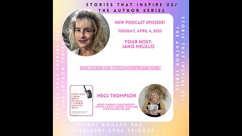 Stories That Inspire Us / The Author Series with Megs Thompson - 04.04.23