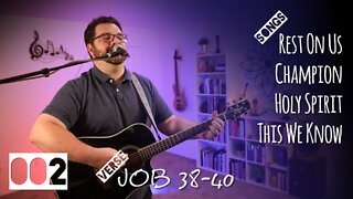 Worship Set 002 - Job 38-42 - Rest on Us / Champion / Holy Spirit / This We Know