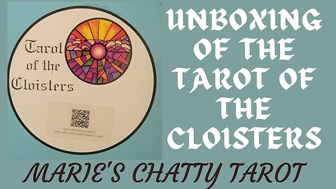 Unboxing of The Tarot of The Cloisters