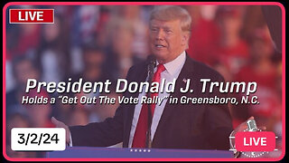 LIVE: PRESIDENT TRUMP IN GREENSBORO, NC - 3/2/24