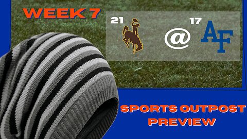 Who Will Get Points Early? | Wyoming @ Air Force Week 7 Preview