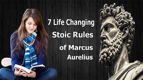 7 Life Changing Stoic Rules of Marcus Aurelius | Mediations of Marcus Aurelius Book Summary