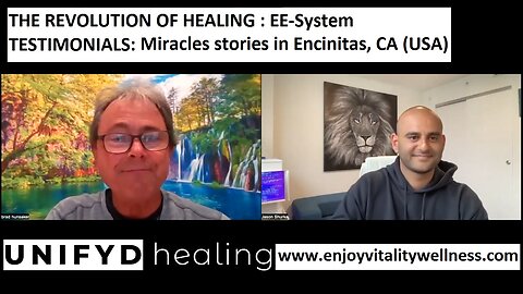 UNIFYD HEALING EESystem-TESTIMONIAL: Miracles stories in Encinitas, CA (USA)