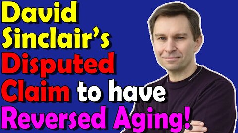 This Can't be Real | David Sinclair Finally Reverses Aging in Humans 😳