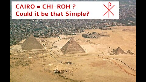 Is Cairo named after Chi-Roh?