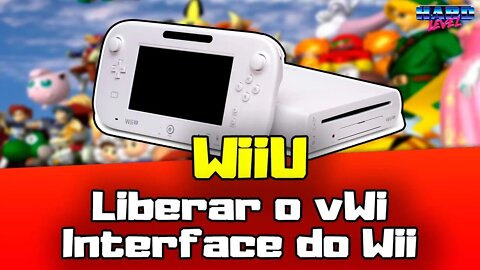 WiiU - Desbloqueando a interface do Wii para jogos e homebrews! Mod do vWii