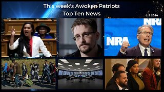 This week's on Awoken Patriots Top Ten News January 6, 2024