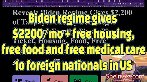 Biden regime gives $2200/mo+ free housing medical & food to foreign nationals-SheinSez 286