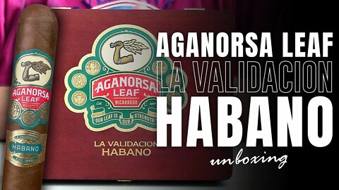 Aganorsa Leaf La Validacion Habano | UNBOXING