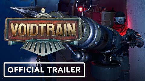 Voidtrain - Official Release Date Trailer