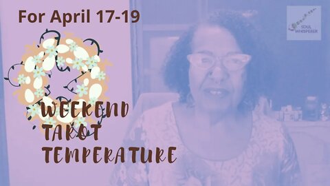 🌡️ DAILY TAROT TEMP 🌡️: Closing Out Negative Thoughts * April 17-18-19