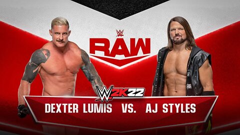 WWE 2K22: Dexter Lumis Vs. AJ Styles - WWE Raw - Epic Gameplay!