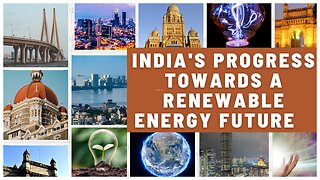 India's Progress Towards a Renewable Energy Future