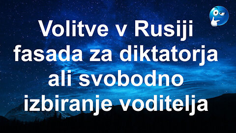 Volitve v Rusiji fasada za diktatorja ali svobodno izbiranje voditelja