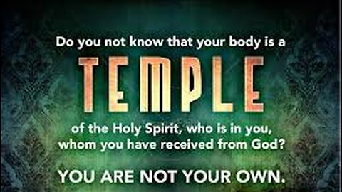 Your body is the Temple -- Part One, the Outer Court