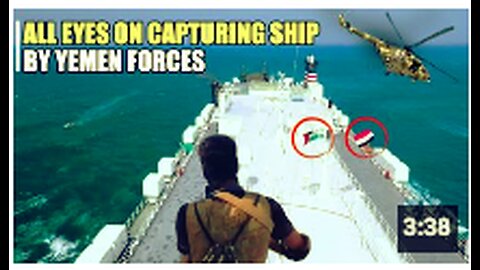 Capturing scene of Israeli cargo ship by Yemeni forces like Hollywood movies