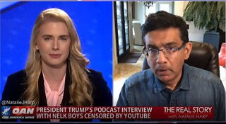 The Real Story - OAN YouTube Cancels Trump (Again) with Dinesh D'Souza