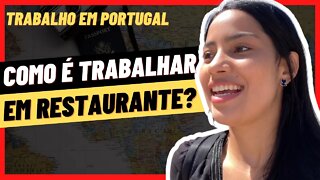 Como é TRABALHAR em Restaurante em PORTUGAL? Quanto ganha na restauração?