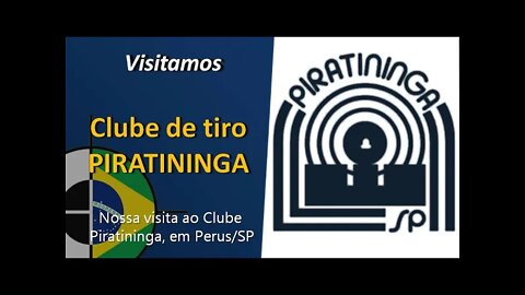 Clube de Tiro Piratininga (Perus/SP) - Visitamos!