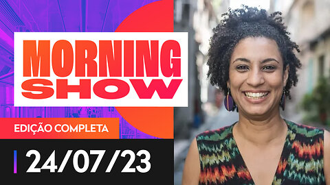 CASO MARIELLE FRANCO: ÉLCIO DE QUEIROZ CONFIRMA PARTICIPAÇÃO NO CRIME - MORNING SHOW - 24/07/2023