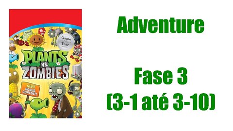 Plants vs Zombies - Adventure - Fase 3