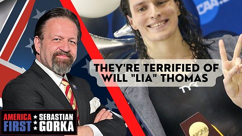They're terrified of Will "Lia" Thomas. Riley Gaines with Sebastian Gorka on AMERICA First